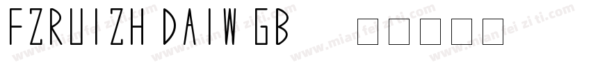 FZRUIZH DAIW GB10字体转换